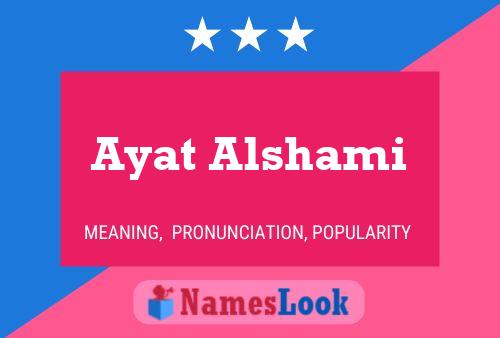 Ayat Alshami Name Poster