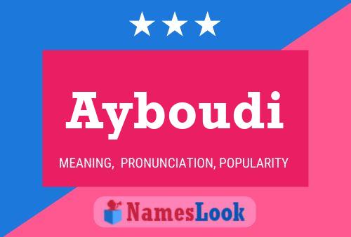 Ayboudi Name Poster