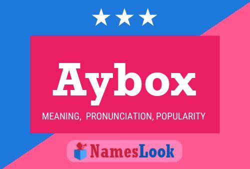 Aybox Name Poster