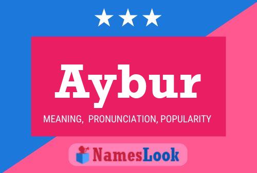 Aybur Name Poster