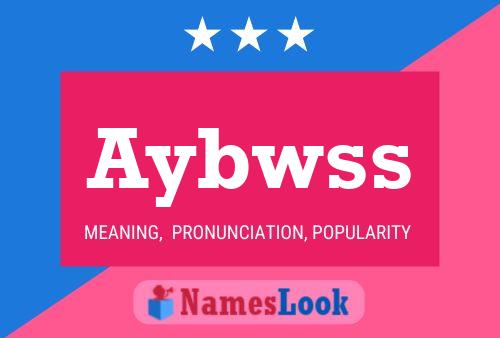 Aybwss Name Poster