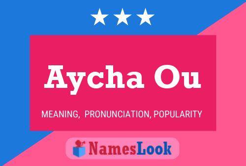 Aycha Ou Name Poster