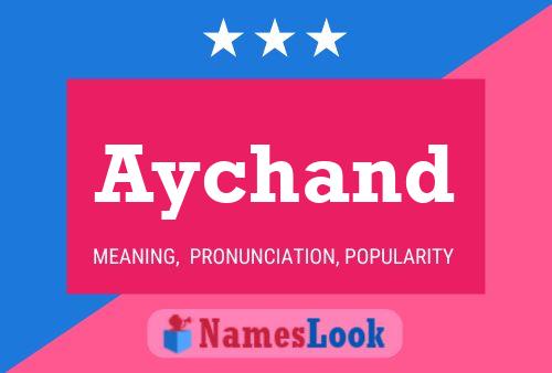 Aychand Name Poster