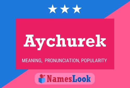 Aychurek Name Poster