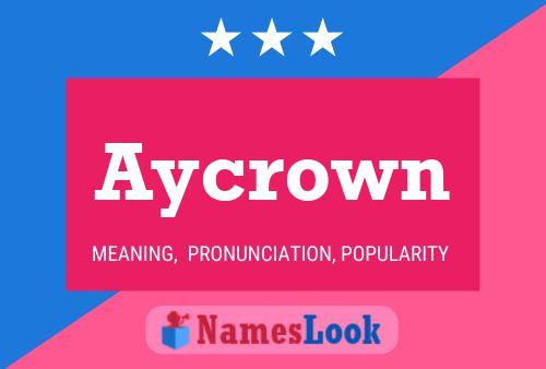 Aycrown Name Poster