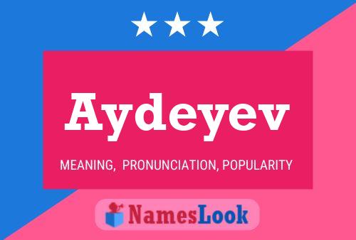 Aydeyev Name Poster