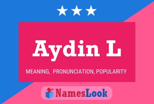 Aydin L Name Poster