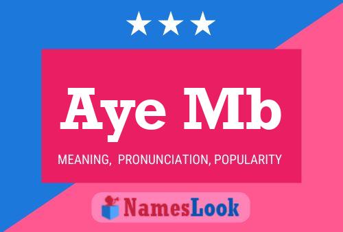 Aye Mb Name Poster