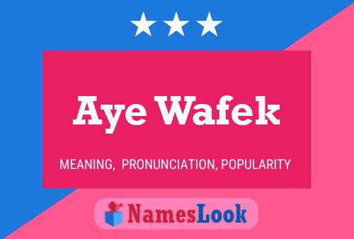 Aye Wafek Name Poster