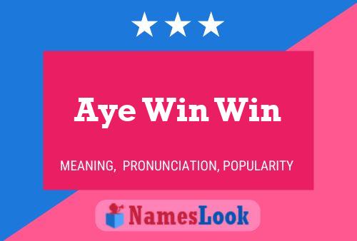 Aye Win Win Name Poster