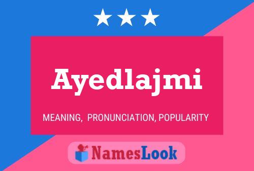 Ayedlajmi Name Poster