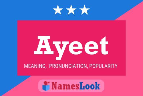 Ayeet Name Poster