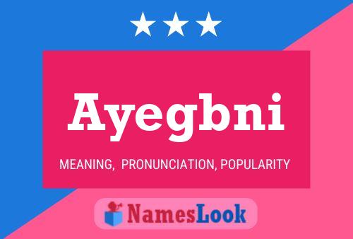 Ayegbni Name Poster