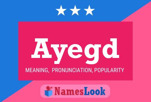 Ayegd Name Poster