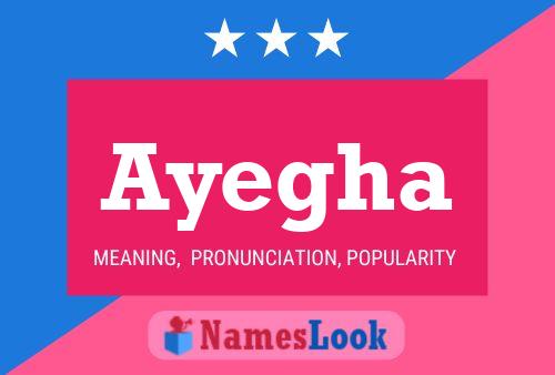 Ayegha Name Poster