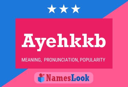 Ayehkkb Name Poster