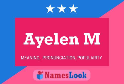 Ayelen M Name Poster