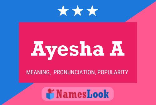 Ayesha A Name Poster