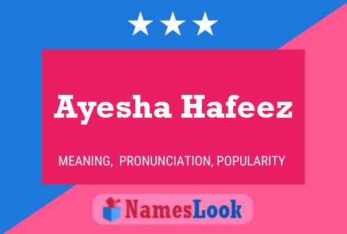 Ayesha Hafeez Name Poster