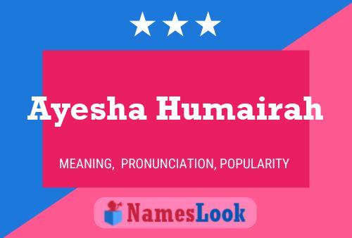 Ayesha Humairah Name Poster