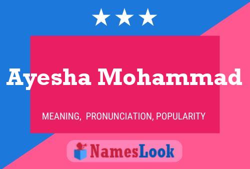 Ayesha Mohammad Name Poster