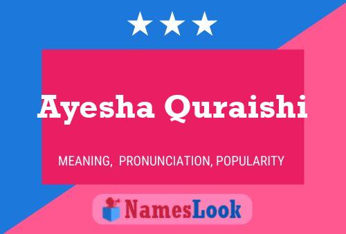 Ayesha Quraishi Name Poster