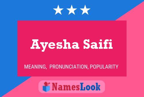 Ayesha Saifi Name Poster