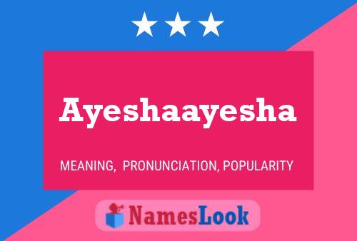 Ayeshaayesha Name Poster