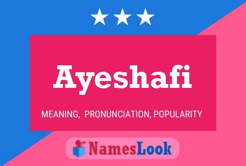 Ayeshafi Name Poster