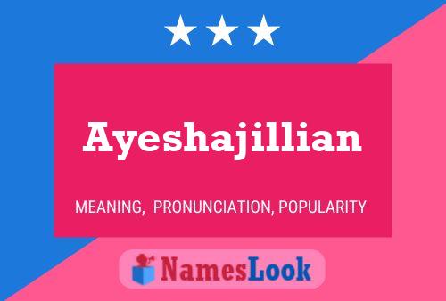 Ayeshajillian Name Poster