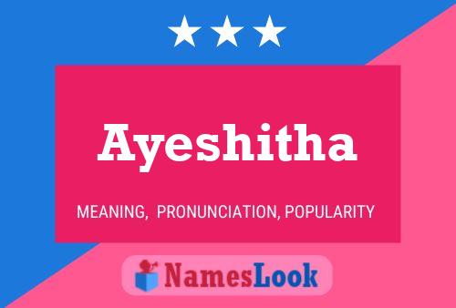 Ayeshitha Name Poster