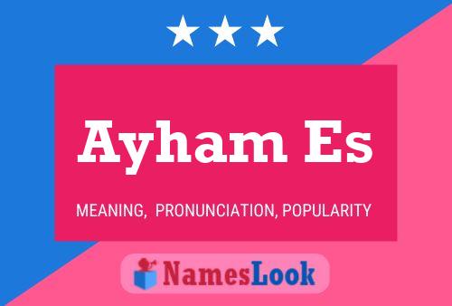 Ayham Es Name Poster