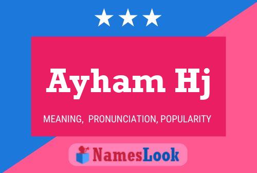 Ayham Hj Name Poster