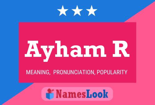 Ayham R Name Poster