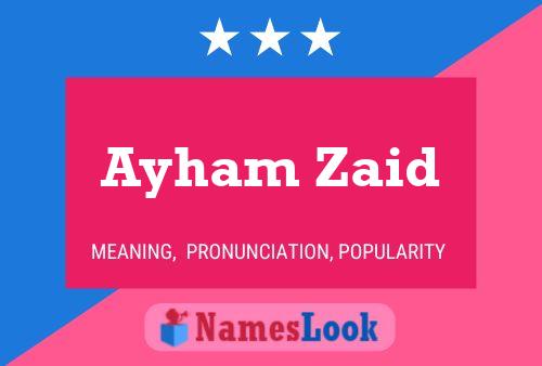 Ayham Zaid Name Poster