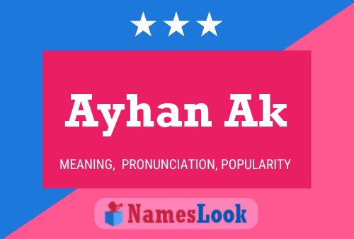 Ayhan Ak Name Poster