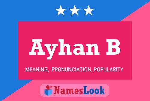 Ayhan B Name Poster