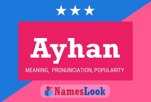 Ayhan Name Poster