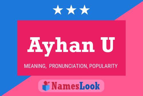 Ayhan U Name Poster