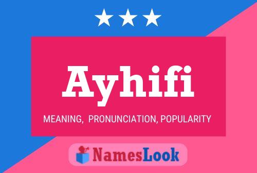 Ayhifi Name Poster