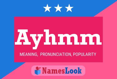 Ayhmm Name Poster