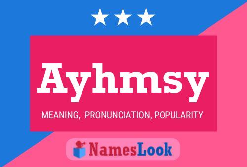 Ayhmsy Name Poster