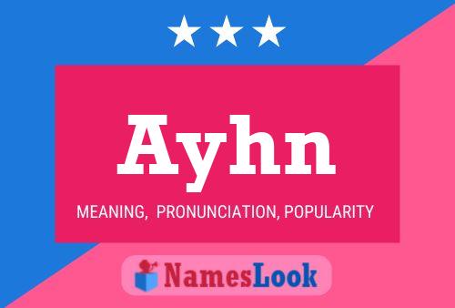 Ayhn Name Poster