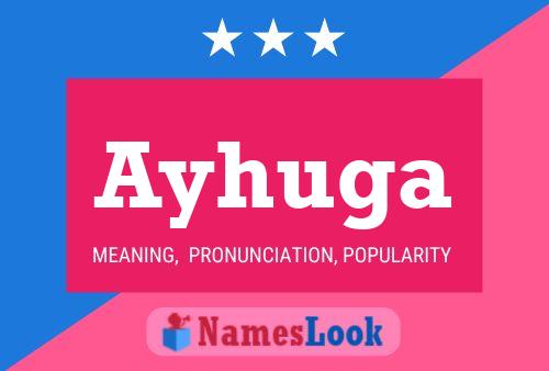 Ayhuga Name Poster