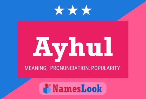 Ayhul Name Poster