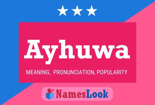 Ayhuwa Name Poster