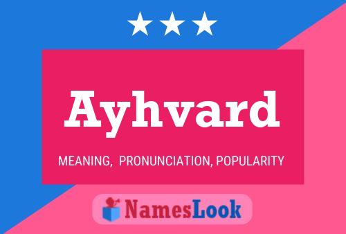 Ayhvard Name Poster