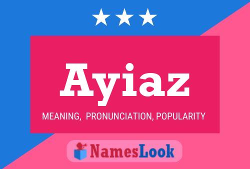 Ayiaz Name Poster