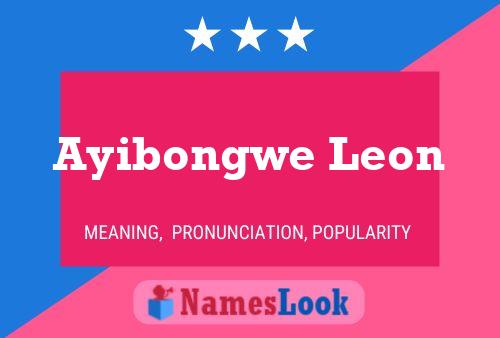 Ayibongwe Leon Name Poster