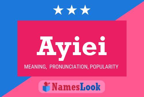 Ayiei Name Poster